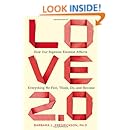 Love 2.0: How Our Supreme Emotion Affects Everything We Feel, Think, Do, and Become