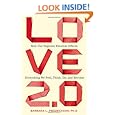 Love 2.0: How Our Supreme Emotion Affects Everything We Feel, Think, Do, and Become