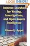 Internet Searches for Vetting, Investigations, and Open-Source Intelligence