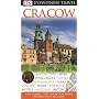 Cracow (DK Eyewitness Travel Guide)