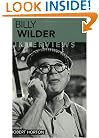 Billy Wilder: Interviews (Conversations with Filmmakers)