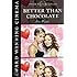 Better Than Chocolate (1999)