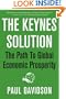 The Keynes Solution: The Path to Global Economic Prosperity