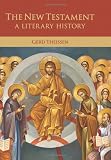 The New Testament: A Literary History