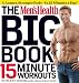 The Men's Health Big Book of 15-Minute Workouts: A Leaner, Stronger Body--in 15 Minutes a Day!
