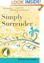 Simply Surrender (30 Days with a Great Spiritual Teacher)