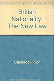 British nationality : the new law