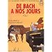 De Bach � nos jours Volume 1A