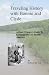 Traveling History with Bonnie and Clyde: A Road Tripper's Guide to Gangster Sites in Middle America