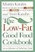 The Low-Fat Good Food Cookbook