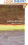 Archaeology: A Very Short Introduction (Very Short Introductions)