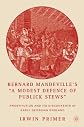 Bernard Mandeville's "a Modest Defence of Publick Stews": Prostitution And Its Discontents in Early Georgian England