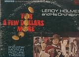 For a Few Dollars More By Leroy Holmes and His Orchestra