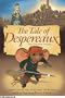 The Tale of Despereaux: The Graphic Novel