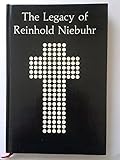 The legacy of Reinhold Niebuhr