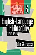 English-Language Philosophy 1750 to 1945 (History of Western Philosophy)