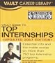 Vault Guide to Top Internships