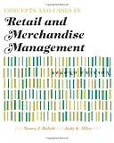Concepts and Cases in Retail and Merchandise Management, 2e