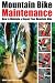 Mountain Bike Maintenance: How to Fix Your Mountain Bike