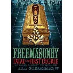 Freemasonry: Fatal In The First Degree