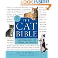 The Cat Bible: Everything Your Cat Expects You to Know by Tracie Hotchner