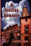 A Sicilian Romance: A Gothic Novel