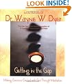 Getting In The Gap: Making Conscious Contact with God Through Meditation (Little Books and CDs)