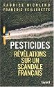 Pesticides : R&eacute;v&eacute;lations sur un scandale fran&ccedil;ais