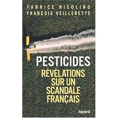 Pesticides : R�v�lations sur un scandale fran�ais