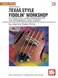 Texas Style Fiddlin` Workshop