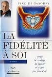 La fid�lit� � soi