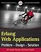 Erlang Web Applications: Problem - Design - Solutions