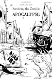 Plan and Prep: Surviving the Zombie Apocalypse