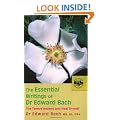 The Essential Writings of Dr Edward Bach