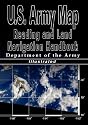 U.S. Army Map Reading and Land Navigation Handbook - Illustrated   (U.S. Army)