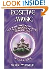 Positive Magic, Revised Edition