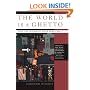The World Is a Ghetto: Race and Democracy Since World War II