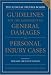 Guidelines for the Assessment of General Damages in Personal Injury Cases by Judicial Studies Board ISBN 0199207577