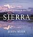 My First Summer in the Sierra: Illustrated Edition