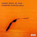 Sammy Davis, Jr. Sings and Laurindo Almeida Plays