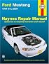 Ford Mustang: 1994 thru 2004 (Hayne's Automotive Repair Manual)