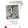 Laughter and Ridicule: Towards a Social Critique of Humour (Published in association with Theory, Culture & Society)