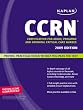 Kaplan CCRN: Certification for Adult, Pediatric, and Neonatal Critical Care Nurses