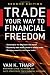 Trade Your Way to Financial Freedom