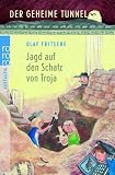 Der geheime Tunnel - Jagd auf den Schatz von Troja - Olaf Fritsche
