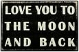 Primitives By Kathy Box Sign, To The Moon And Back