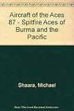 Spitfire aces of Burma and the Pacific