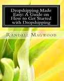 51x%2Bs3jKFfL. SL160  Dropshipping Made Easy: A Guide on How to Get Started with Dropshipping