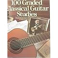 100 Graded Classical Guitar Studies (Paperback)