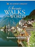 Scenic Walks of the World: Romance With Nature